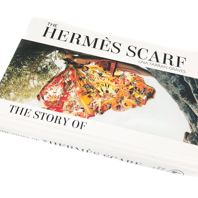 The Story of the Hermès Scarf by Laia Farran Graves | Hardcover Book